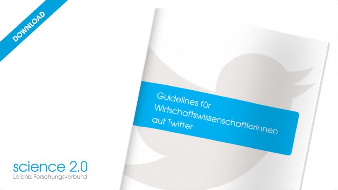 Open Science: Twitter-Guidelines für mehr Sichtbarkeit im Social Web